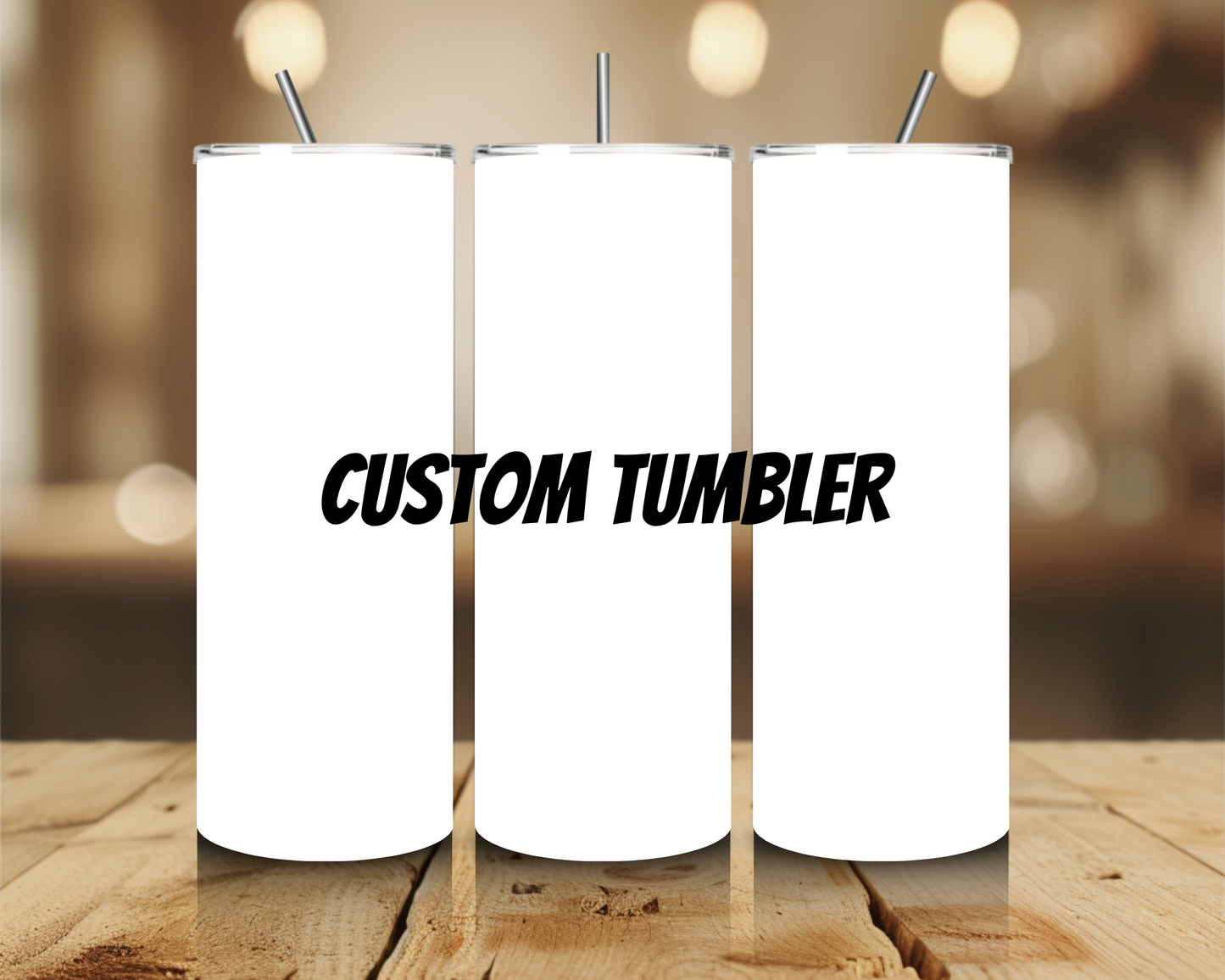 Custom Tumbler