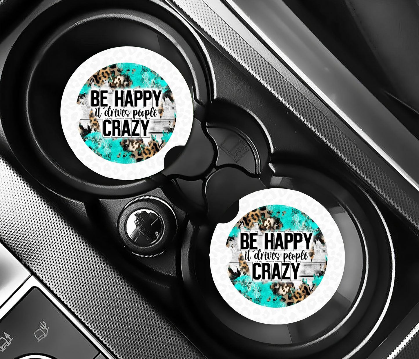 Be Happy, It Drives People Crazy