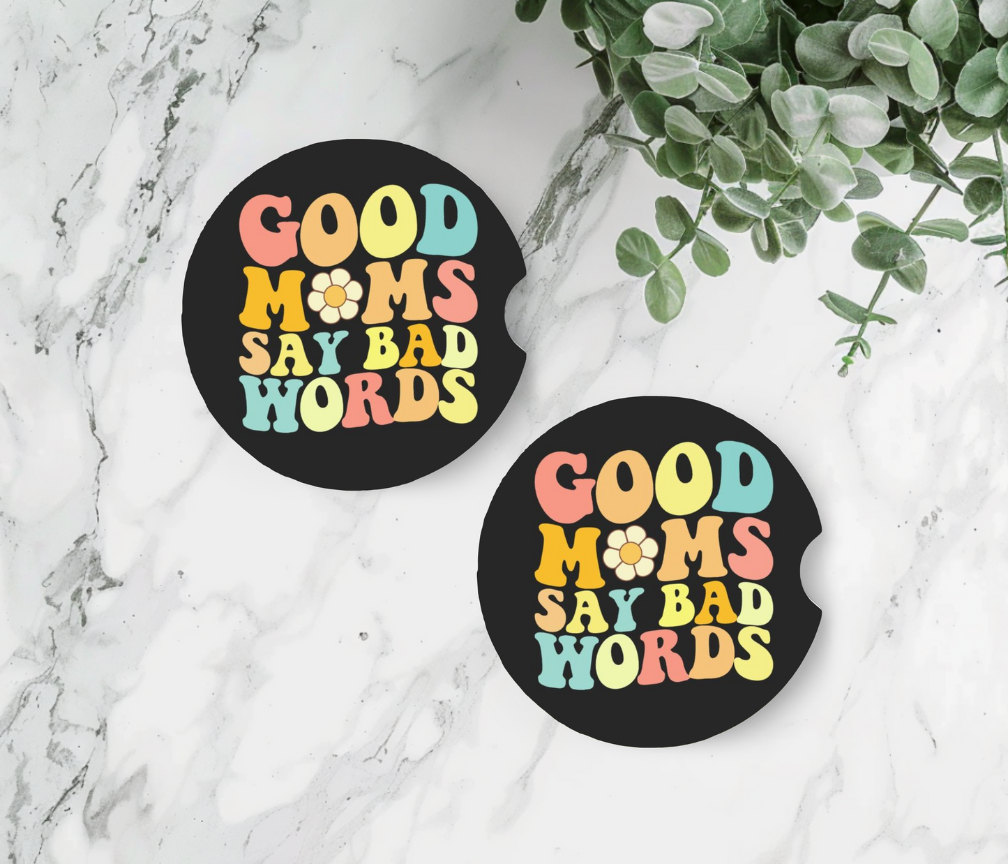 Good Moms Say Bad Words