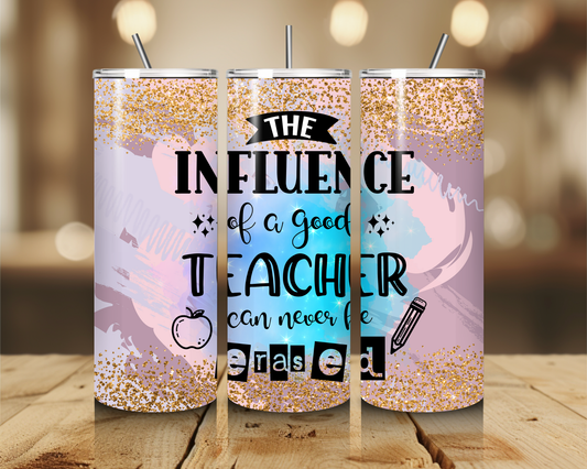 The Influence of A Good Teacher Can Never Be Erased