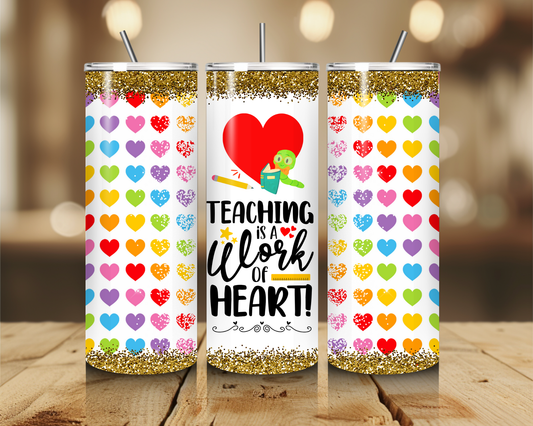 Teaching Is A Work of Heart
