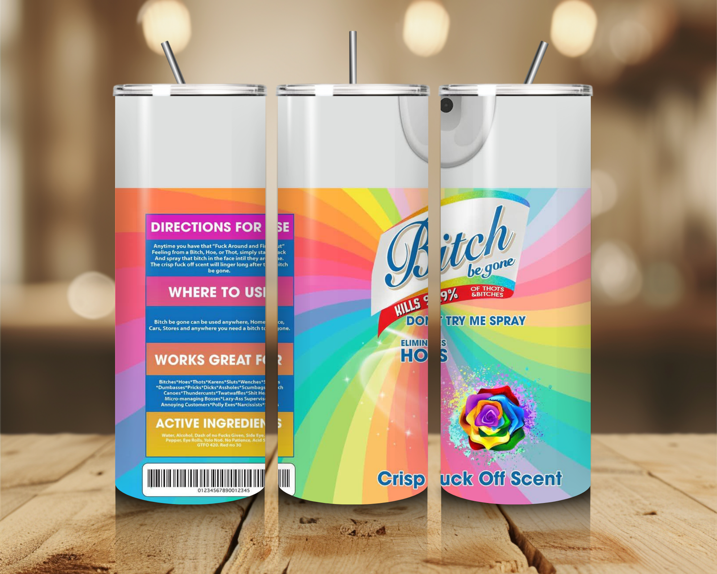 Funny Bitch Be Gone Spray Bright Colors 20oz Tumbler