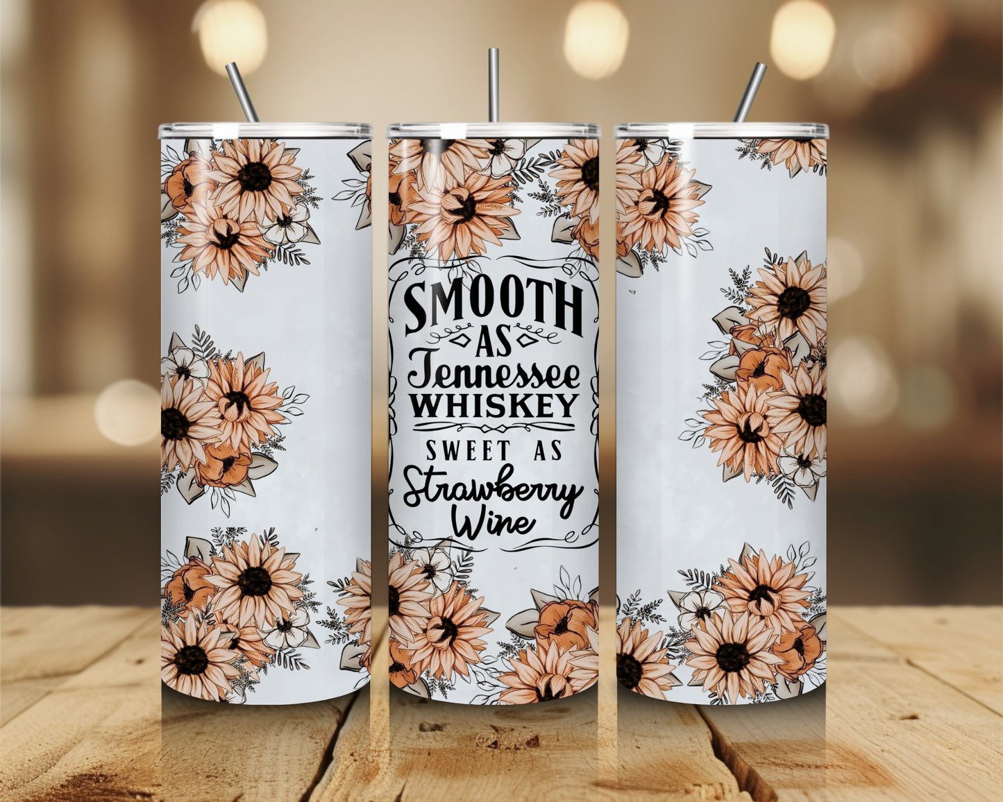 Smooth as Tennessee Whiskey, Sweet as strawberry wine 20oz Tumbler