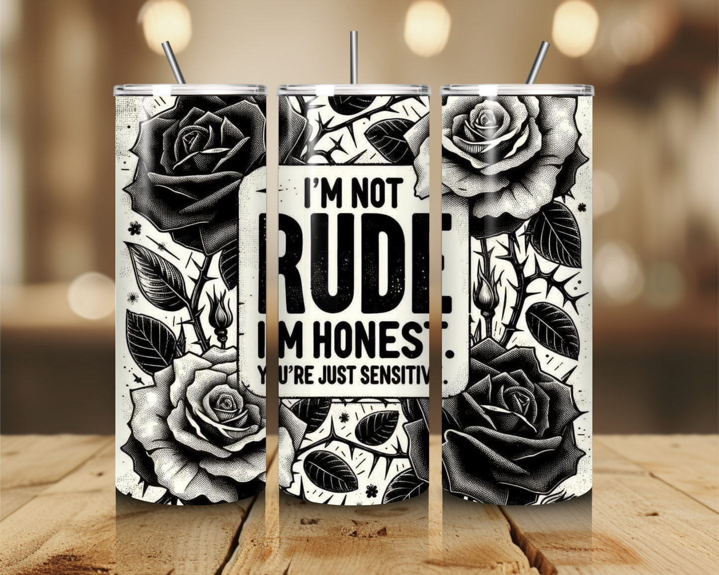 I'm Not Rude, I'm Honest