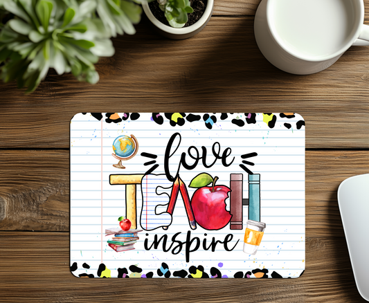 Love, Teach, Inspire Mouse Pad