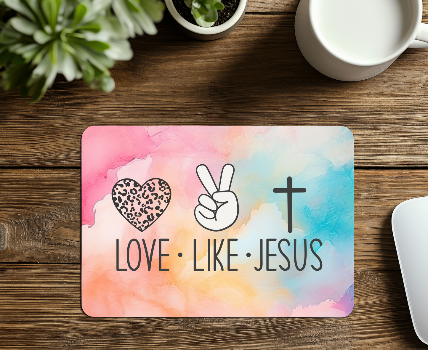 Love Like Jesus Mouse Pad