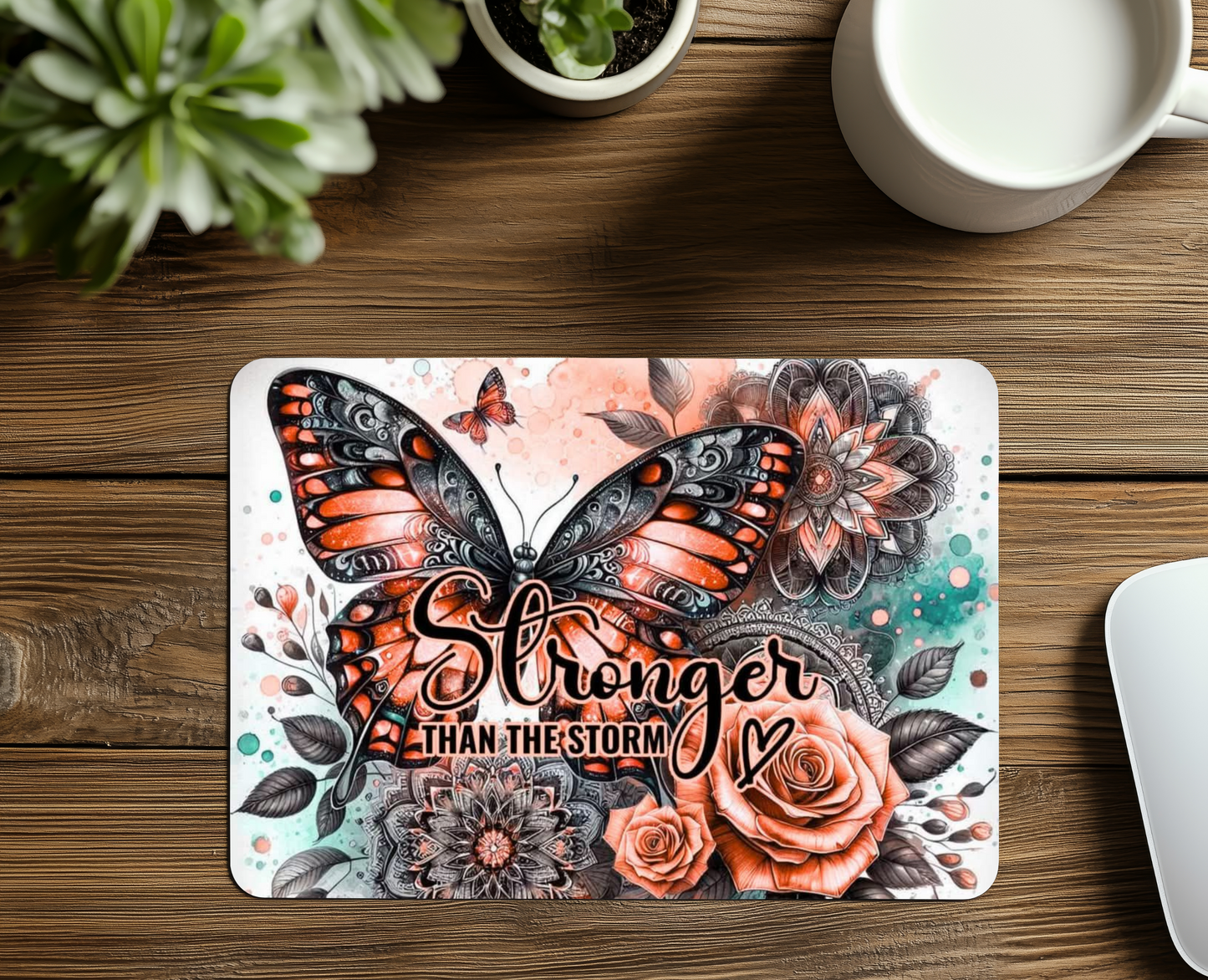 Stronger Than the Storm Mouse Pad